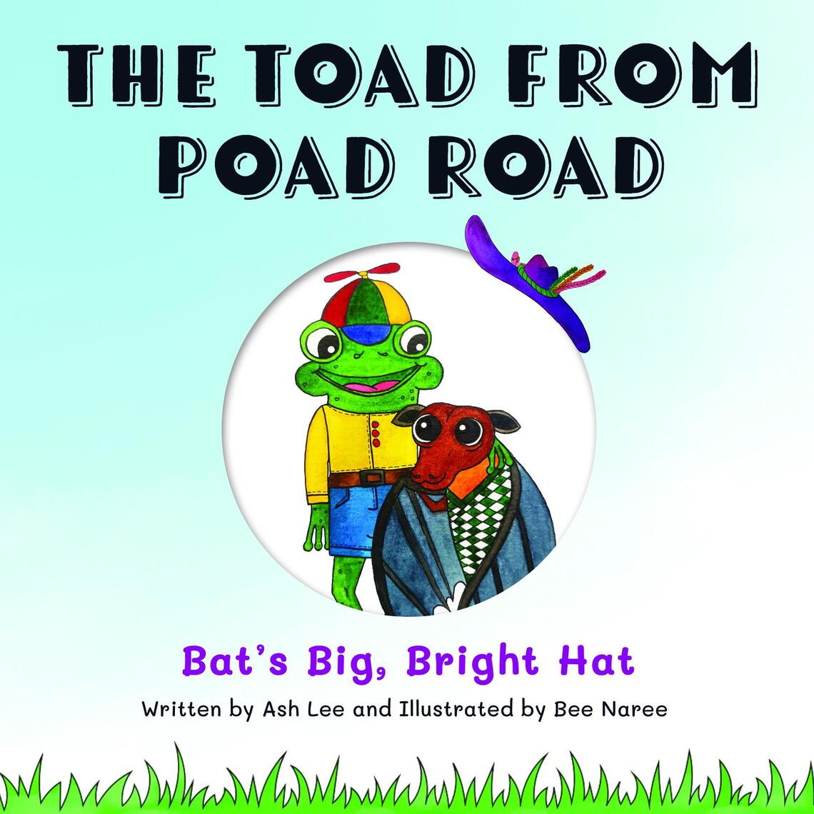 The Toad From Poad Road by Ash Lee, Bee Naree, Teresa Goudie (Ebook ...