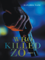 WHO KILLED ZO: Part 1