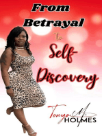 From Betrayal To Self- Discovery