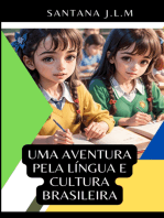 Uma Aventura Pela Língua E Cultura Brasileira
