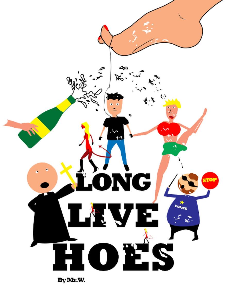 Long Live Hoes by Mr