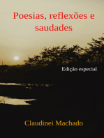 Poesias, Reflexões E Saudades