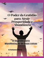 O Poder Da Gratidão Para Atrair Prosperidade E Abundância