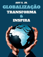 Globalização: Transforma & Inspira