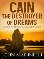 Cain, The Destroyer of Dreams