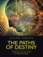 The Paths of Destiny: Introduction to an Ancient Tool for Self-Understanding