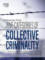 Five Categories of Collective Criminality: Exhaustive Research on Collective Responsibility for Crimes Prosecuted by the International Courts and Tribunals