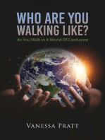 Who Are You Walking Like? As You Walk in a World of Confusion
