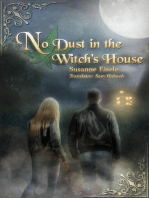 No Dust in the Witch's House