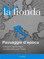 La Fionda: Passaggio d'epoca