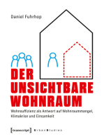 Der unsichtbare Wohnraum: Wohnsuffizienz als Antwort auf Wohnraummangel, Klimakrise und Einsamkeit