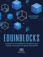 Eduinblocks: proposta de uma plataforma blockchain para auxiliar no processo de gestão educacional