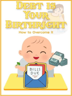 Debt is Your Birthright: How to Overcome it: Financial Freedom, #168
