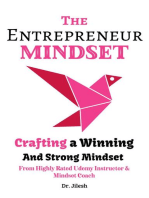 The Entrepreneur Mindset: Crafting a Winning and Strong Mindset