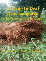 Crying to Deaf Governments: The Owners Are All Dead