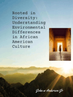 Rooted in Diversity: Understanding Environmental Differences in African American Culture: Systematic & Environmental Differences, #1