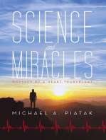 Science and Miracles: Odyssey of a Heart Transplant