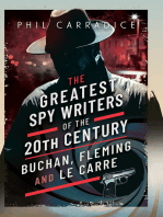 The Greatest Spy Writers of the 20th Century: Buchan, Fleming and Le Carre