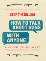 How To Talk About Guns with Anyone