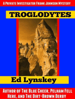 Troglodytes: P.I. Frank Johnson Mystery Series, #4