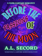 Before The Passions Of The Moon: WEREWOLF CAMPFIRE SERIES, #4