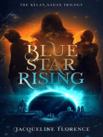 Blue Star Rising: The Kelan Sagas, #1