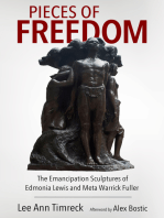 Pieces of Freedom: The Emancipation Sculptures of Edmonia Lewis and Meta Warrick Fuller