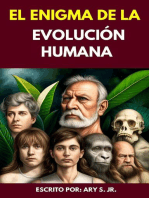 El Enigma de la Evolución Humana