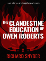 The Clandestine Education of Owen Roberts
