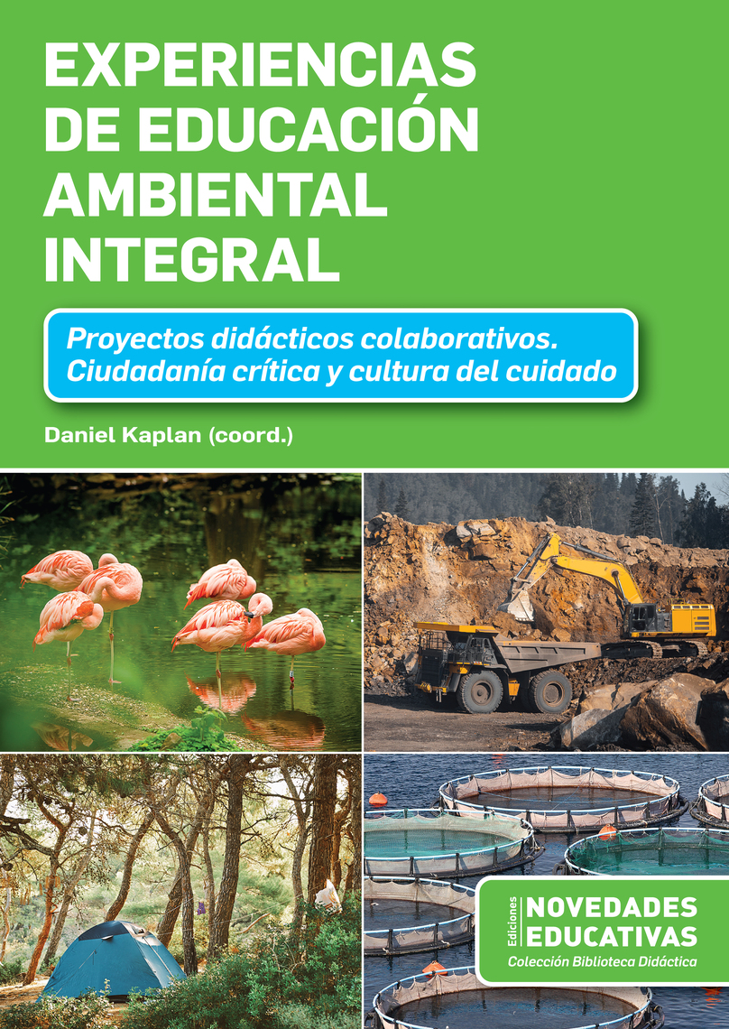 Lee Experiencias de Educación Ambiental Integral de Daniel Kaplan - Libro electrónico | Scribd