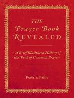 The Prayer Book Revealed: A Brief Illustrated History of the Book of Common Prayer