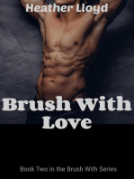 Brush With Love: Brush with...Series, #2