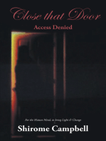 Close that Door: Access Denied