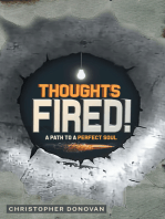 Thoughts Fired!: A Path to a Perfect Soul