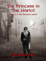 The Princess In The Harlot: Book 2 In The Princess Series