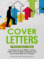 Cover Letters: 3-in-1 Guide to Master How to Write a Cover Letter, Writing Motivation Letters & Cover Letter Templates