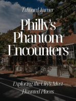 Philly's Phantom Encounters