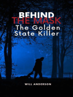 Behind the Mask: The Golden State Killer: Behind The Mask