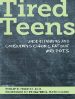 Tired Teens: Understanding and Conquering Chronic Fatigue and POTS