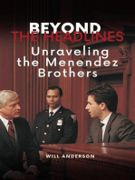 Beyond the Headlines: Unraveling the Menendez Brothers: Behind The Mask