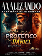 Analizando la Enseñanza del Trabajo en el Libro Profético de Daniel: La Enseñanza del Trabajo en la Biblia, #18