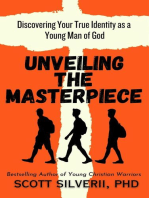 Unveiling the Masterpiece: Discovering Your True Identity as a Young Man of God