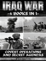 Iraq War: Covert Operations And Secret Agendas