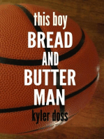Bread and Butter Man