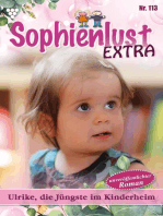 Ulrike, die Jüngste im Kinderheim: Sophienlust Extra 113 – Familienroman
