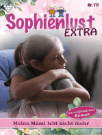 Meine Mami lebt nicht mehr: Sophienlust Extra 111 – Familienroman