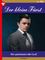 Der geheimnisvolle Graf: Der kleine Fürst 345 – Adelsroman