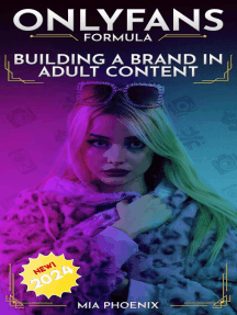 Building a Brand In Adult Content: OnlyFans Formula *2024* NEW! by ...