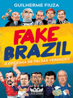Fake Brazil: A epidemia de falsas verdades