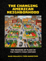 The Changing American Neighborhood